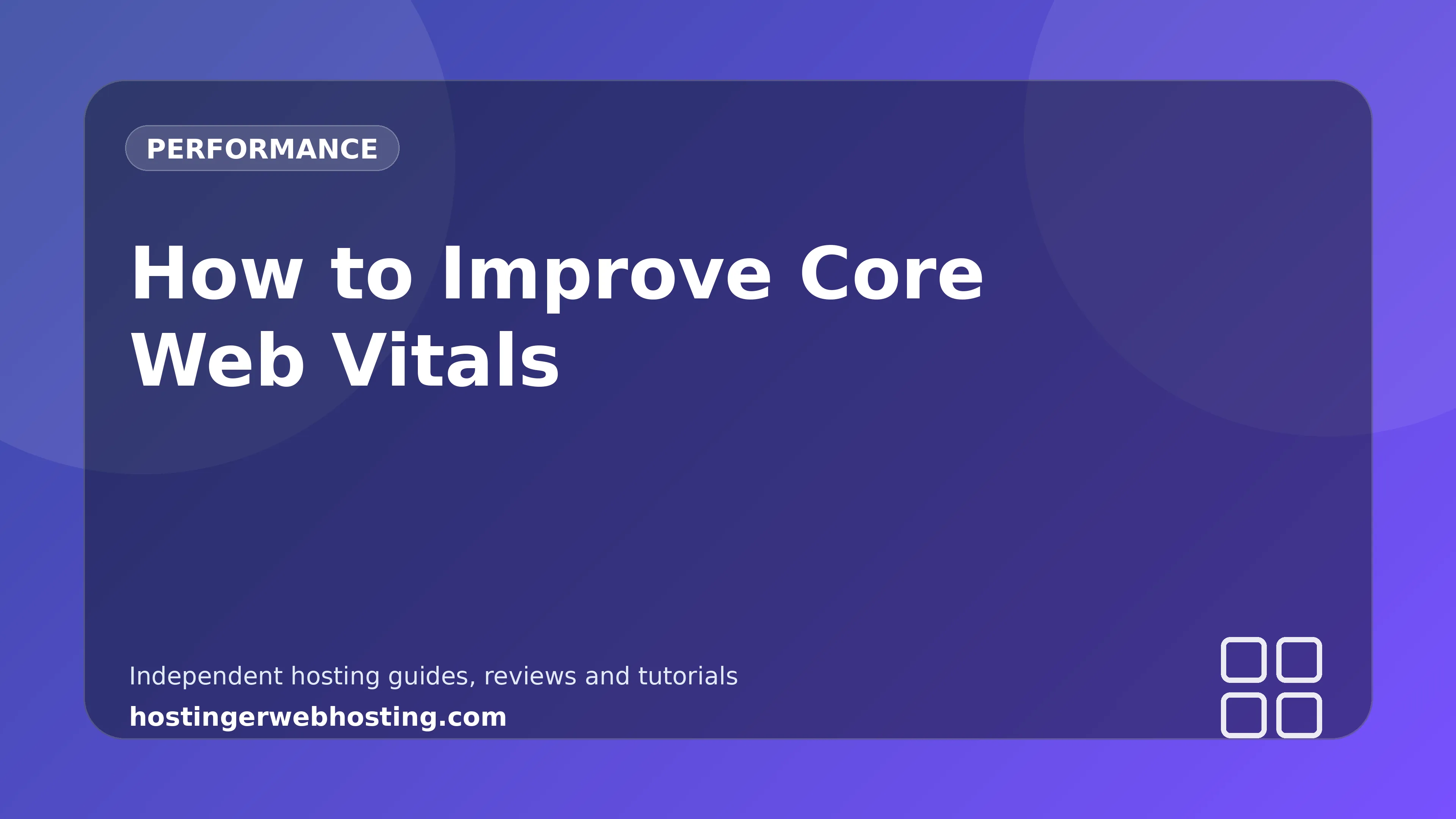 How to Improve Core Web Vitals